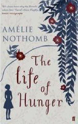 The Life of Hunger by Amélie Nothomb