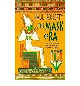 The Mask of Ra by Paul Doherty