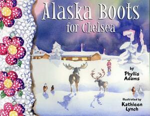 Alaska Boots for Chelsea by Phyllis Adams