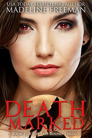 Death Marked by Madeline Freeman