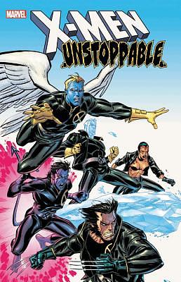 X-Men: Unstoppable by Chuck Austen