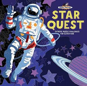 Star Quest: Extreme Puzzle Challenges for Clever Kids by Michael O'Mara Books