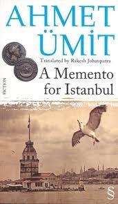 A Memento for Istanbul by Ahmet Ümit, Rakesh Jobanputra