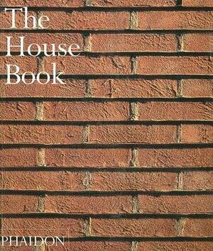 The House Book by Phaidon Press