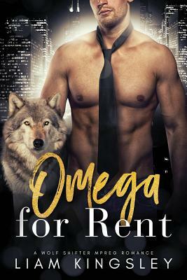 Omega For Rent by Liam Kingsley