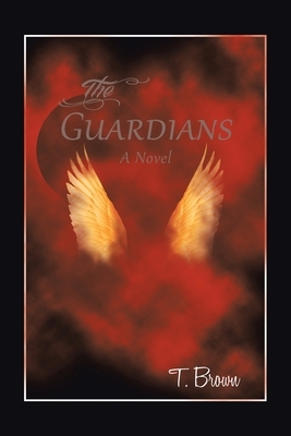 The Guardians by T. Brown