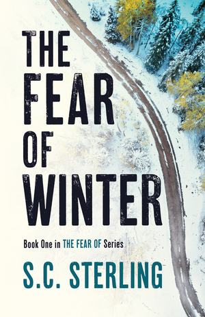 The Fear of Winter by S.C. Sterling