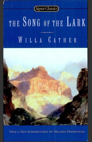 The Song of the Lark by Doris Grumbach, Willa Cather