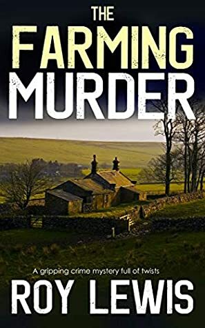 The Farming Murder by Roy Lewis