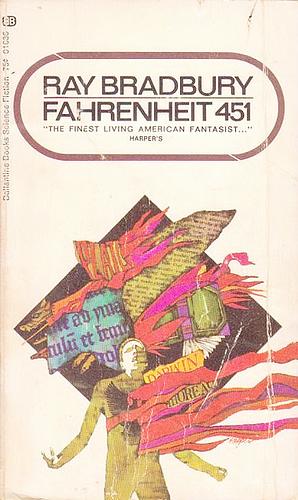 Fahrenheit 451 by Ray Bradbury