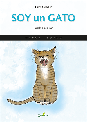 Soy un gato (manga) by Natsume Sōseki, Tirol Cobato