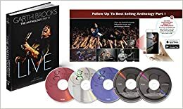 Garth Brooks The Anthology Part III Live by Garth Brooks, Warren Zanes