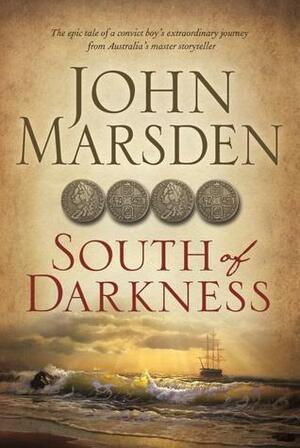 South of Darkness by John Marsden