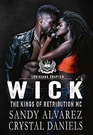 Wick by Sandy Alvarez, Crystal Daniels