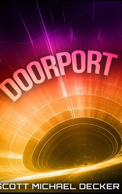 Doorport by Scott Michael Decker