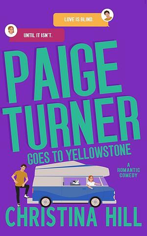 Paige Turner Goes To Yellowstone  by Christina Hill