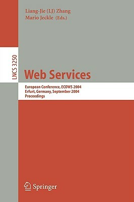 Web Services: European Conference, Ecows 2004, Erfurt, Germany, September 27-30, 2004, Proceedings by 