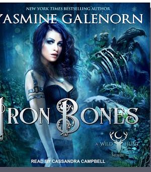 Iron Bones by Yasmine Galenorn