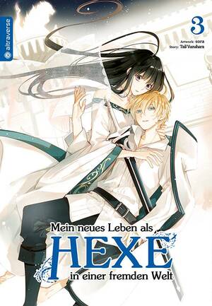 Mein Neues Leben als Hexe in einer fremden Welt, Band 03 by Tail Yuzuhara