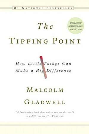 The Tipping Point by Malcolm Gladwell