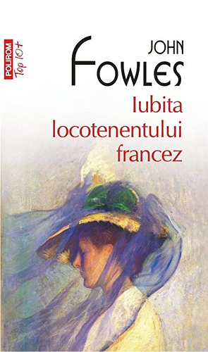 Iubita locotenentului francez by John Fowles