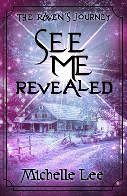 See Me Revealed by Michelle Lee