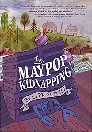The Maypop Kidnapping by C.M. Surrisi