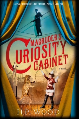 Magruder's Curiosity Cabinet by H.P. Wood