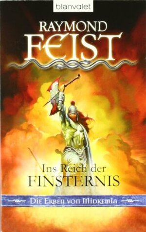 Ins Reich der Finsternis by Raymond E. Feist