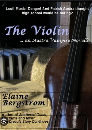 The Violin by Elaine Bergstrom