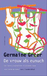 De vrouw als eunuch by Germaine Greer