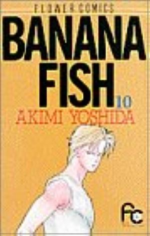 BANANA FISH 10 by Akimi Yoshida, Akimi Yoshida, 吉田秋生