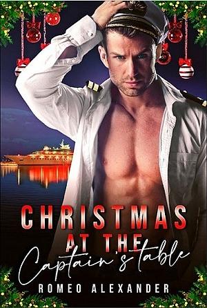 Christmas at the Captain's Table by Romeo Alexander