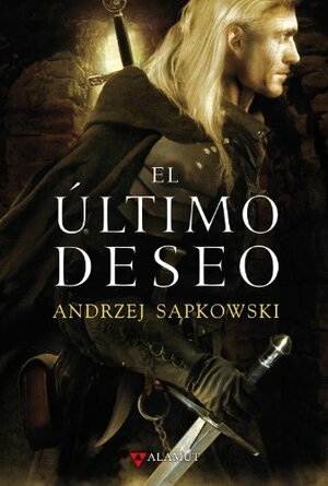 El último deseo by Andrzej Sapkowski