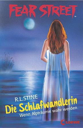 Die Schlafwandlerin by R.L. Stine