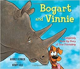 Bogart and Vinnie: A Completely Made-up Story of True Friendship by Audrey Vernick