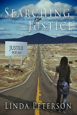 Searching for Justice by Linda Peterson