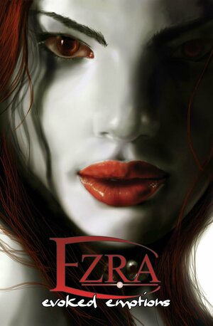 Ezra: Evoked Emotions by Sean Patrick O’Reilly, Master Rove