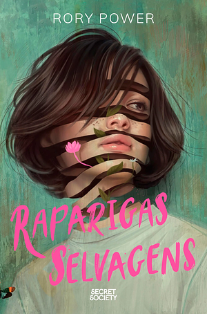 Raparigas Selvagens by Rory Power