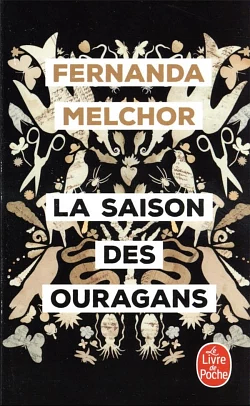 La Saison des ouragans by Fernanda Melchor