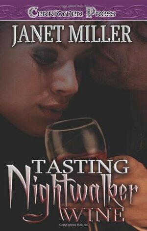 Tasting Nightwalker Wine by Janet Miller, Cricket Starr