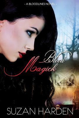 Blood Magick by Suzan Harden
