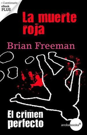 La muerte roja by Brian Freeman