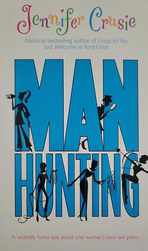 Man Hunting by Jennifer Crusie