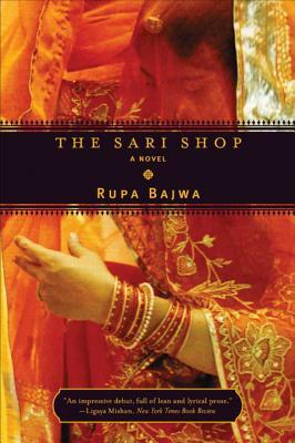 The Sari Shop by Rupa Bajwa