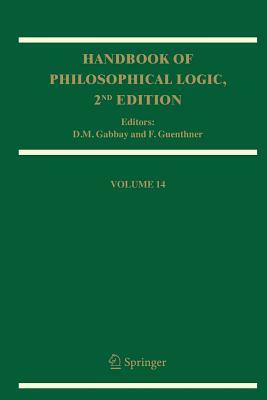 Handbook of Philosophical Logic: Volume 14 by 