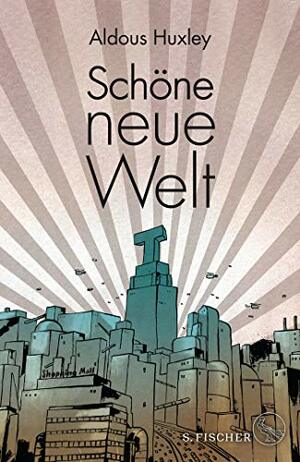 Schöne Neue Welt by Aldous Huxley