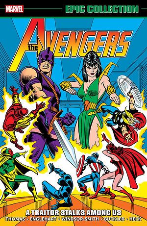 Avengers Epic Collection Vol. 6: A Traitor Stalks Within Us by Roy Thomas
