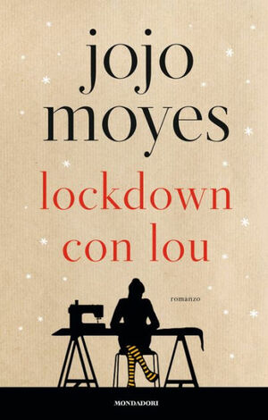 Lockdown con lou by Jojo Moyes