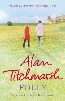 Folly by Alan Titchmarsh